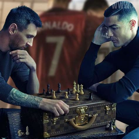 campagne louis vuitton messi ronaldo|Ronaldo Messi chess.